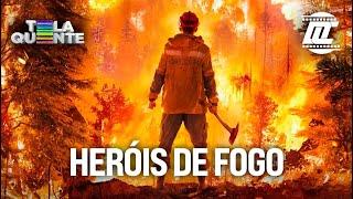 Chamada do Filme "Heróis de Fogo" em Tela Quente 01/07/2024