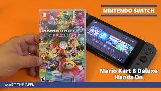 Nintendo Switch: Mario Kart 8 Deluxe Hands On