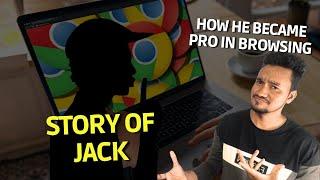 STORY of JACK How He Became Professional in Browsing Internet | Fornax Tech