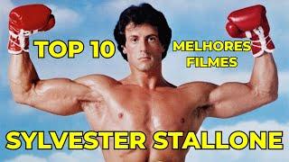 TOP 10 - OS MELHORES FILMES DE SYLVESTER STALLONE