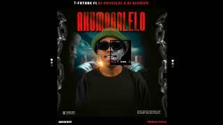 T-Future Ft Dj Physical & Dj Bleman-Akumagalelo (official Audio)