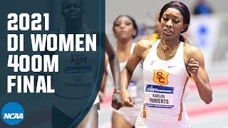 Women's 400M - 2021 NCAA Indoor Track and Field Championship