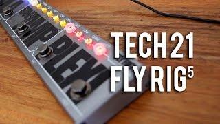 Tech 21: Fly Rig5