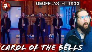 CAROL OF THE BELLS - Geoff Castellucci | CHRISTMAS REACTION