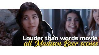 Louder than words (all Madison Beer scenes)