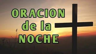 ORACION DE LA NOCHE- Sangre y Agua- Oraciones Antes de dormir para Pedirle a Dios