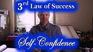 3rd Law of Success Self Confidence