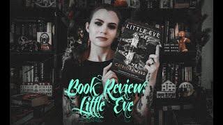 Book Review: Catriona Ward's Little Eve | Violet Prynne