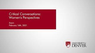 Critical Conversations: Women's Perspectives | University of Denver