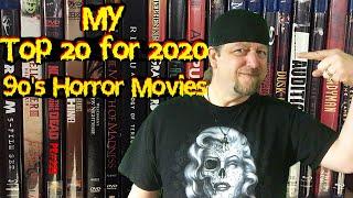 Top 20 for 2020 - My Top 20 90's Horror Movies - PE#225