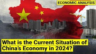 What is the current situation of China's Economy in 2024 | is it slowing or struggling?