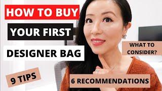 HOW TO BUY YOUR FIRST DESIGNER BAG | WATCH THIS BEFORE YOU BUY YOUR FIRST DESIGNER BAG