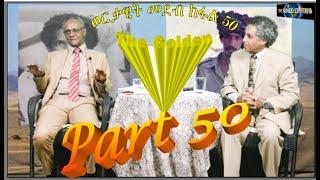 Tv Sened  BG Tekeste haile The Golden interview May 21 - 2022 Part 50