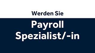 Werden Sie Payroll Spezialist/-in