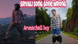 Arunachali boy Srivali song gone wrong || pushpa || Allu Arjun || Northeast india || Amanso Tayang