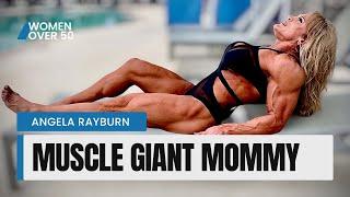 "Muscle Giant Mommy: Angela Rayburn's IFBB Pro Bodybuilding Journey for Women Over 50"