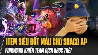 PINKWARD VÀ LỐI BUILD ĐỒ SIÊU ĐỐT MÁU CHO SHACO AP KHIẾN TEAM ĐỊCH KHÓC THÉT