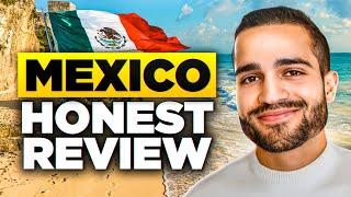 Living in Mexico: My Honest Review
