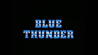 Blue Thunder Opening and Closing Credits and Theme Song