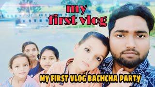 my first vlog #myfirstvlog my first vlog bachcha party #supervlogofficial 3 leher