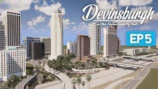 Cities: Skylines - Devinsburgh - [EP5] A City Based On Los Angeles