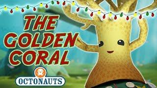 Octonauts - The Golden Coral | Merry Christmas!