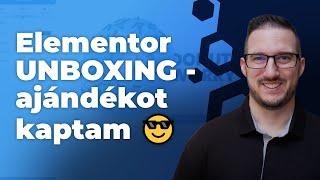  Elementor UNBOXING - ajándékot kaptam, lássuk mi van a dobozban!