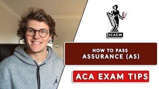 HOW TO PASS ICAEW ASSURANCE (AS) ACA EXAM