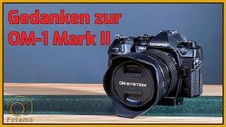 Gedanken zur OM-1 Mark 2, Firmware für die OM-1 und 150-600mm