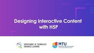 Designing Interactive Content with H5P