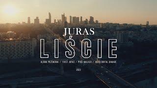 Juras – LIŚCIE (prod. Małach)