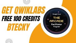 Get Qwiklabs Arcade Free 100 Credits || Google Cloud Credits || New Subscription || Free Credits