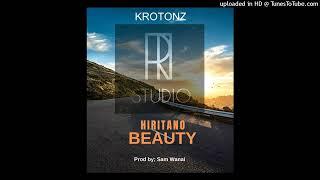 HIRITANO BEAUTY (2025) -Krotonz (Prod By Sam Wanai)