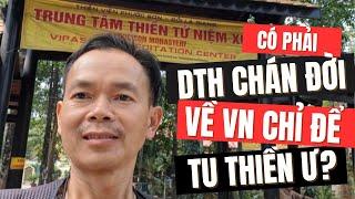 Có phải Dương Trung Hiếu CHÁN MỸ nên về VN để ĐI TU không!?