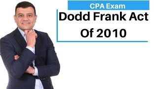 Dodd Frank Act Explained