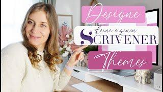 Designe deine eigenen SCRIVENER THEMES - #autoren #scrivener3tutorial #scrivener3forbeginners