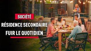 Résidences secondaires : un investissement pour fuir le quotidien | Reportage | KM