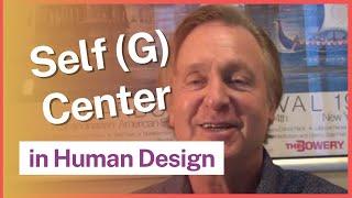 The Human Design Centers: The Self Center with Chetan Parkyn