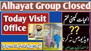 Al Hayat Group Office`s Closed  || Investor`s Worried || Al Hayat Group Latest News updates