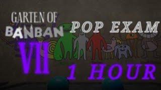 Pop Exam Song 1 Hour Garten of Banban Chapter 7 OST