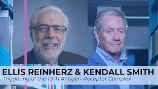 Ellis Reinherz & Kendall Smith - Triggering the T3-Ti Antigen Receptor Complex