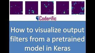 How to visualize output filters from a pretrained model VGG16 in Keras