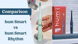 hum Smart vs hum Smart Rhythm Electric Toothbrush