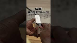 CMF Buds 2 & Buds 2 Plus: Insane Sound at just $59
