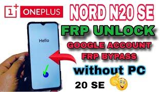 Oneplus Nord N20 Se Google Account Frp Bypass | Nord 20 Se Frp Unlock |N20 Se Remove Frp Without Pc