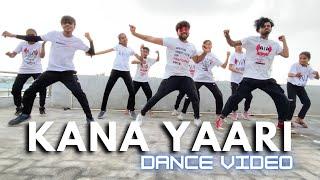 Kana Yaari Song Dance Video | Aseem Sharma | QuickStyle Crew | AIA DANCE STUDIO