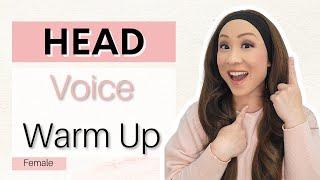 HEAD VOICE Vocal Warm Up for Female Singers