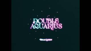 Bells Larsen - Double Aquarius (Official Video)