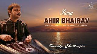 Spellbinding Sunrise: Raag Ahir Bhairav On Santoor By Sandip Chatterjee