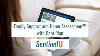 Family Support and Home Assessment™ with Care Plan